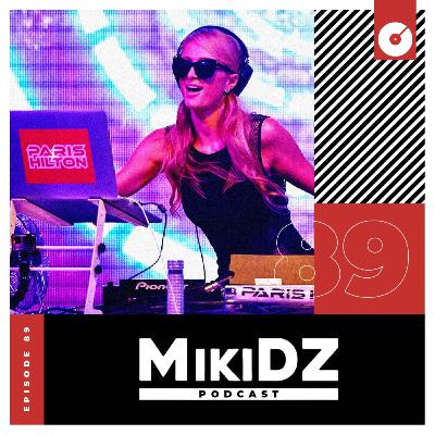MikiDZ Podcast Episode 89: OG Paris Hilton MikiDZ Podcast Episode 89: OG Paris Hilton
