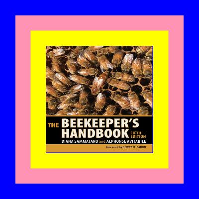 [Pdf]$$ The Beekeeper's Handbook (Ebook pdf)