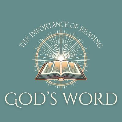 The Importance of Reading Go'd's Word