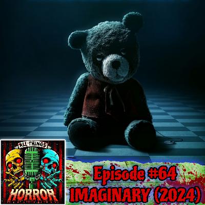Imaginary (2024) | Movie Review