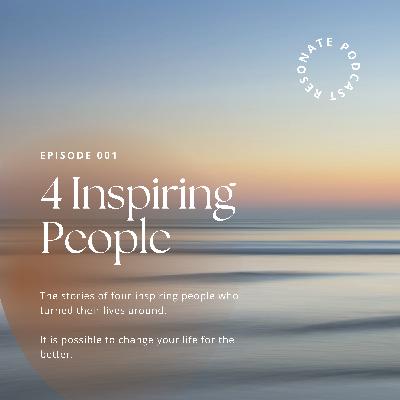 4 Inspiring People Who Turned Their Lives Around 4 Inspiring People Who Turned Their Lives Around