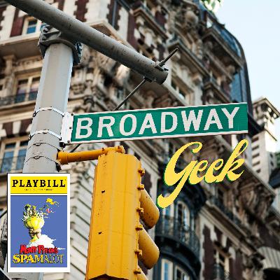 Episode 7 - Monty Python's Spamalot