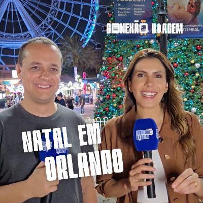 ESPECIAL ORLANDO - Conexão Viagem #54