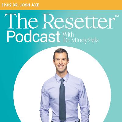 The Longevity Lifestyle: Ancient Secrets & Modern Insights with Dr. Josh Axe