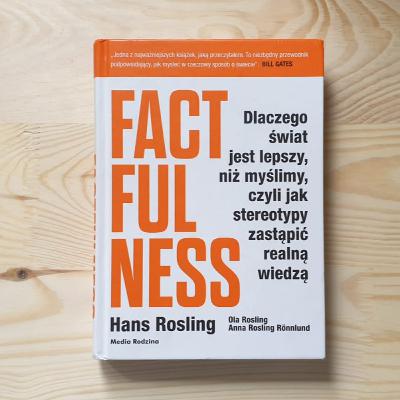 Factfulness. Odcinek 9.