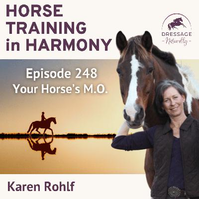 EP248: Your Horse's M.O.