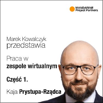 Praca w zespole wirtualnym — Kaja Prystupa-Rządca cz. 1