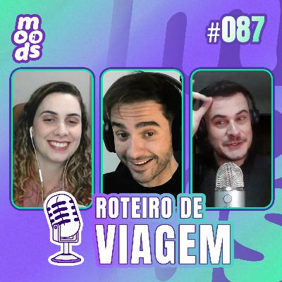 #87 Roteiro de Viagem #87 Roteiro de Viagem