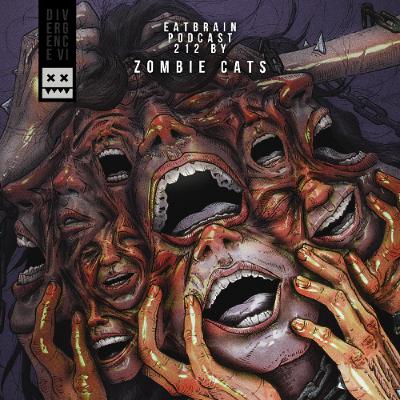 EATBRAIN Podcast 212 by ZOMBIE CATS EATBRAIN Podcast 212 by ZOMBIE CATS
