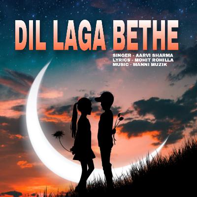 Dil Laga Bethe (Hindi Song)