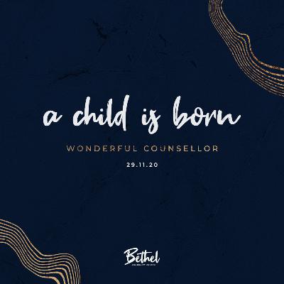 29.11.20 - A Child is Born: Wonderful Counsellor - Sarah Croft