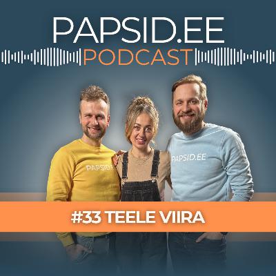 #33 – Teele Viira: Millest alustada, kui tunned, et oled end kaotanud?