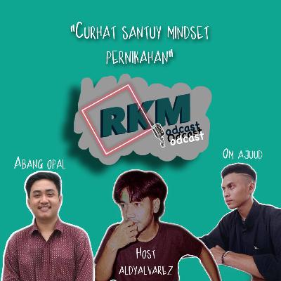 CurhatSantuy Ep_1 - Mindset Pernikahan