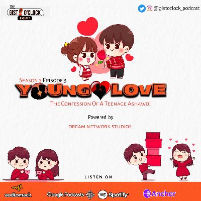 Young Love: The Teenage Ashawo Young Love: The Teenage Ashawo