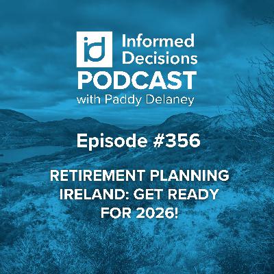 Retirement Planning Ireland: Get Ready for 2026!