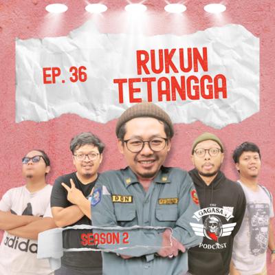 Eps 36 - Rukun Tetangga
