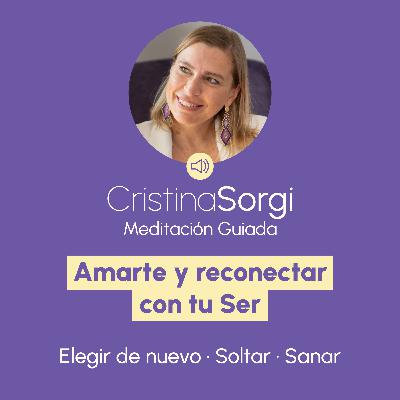 Meditación Guiada para Amarte y conectar con tu Ser.