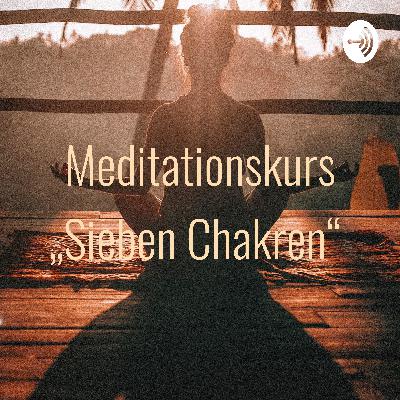 Meditationskurs „Sieben Chakren“  (Trailer)