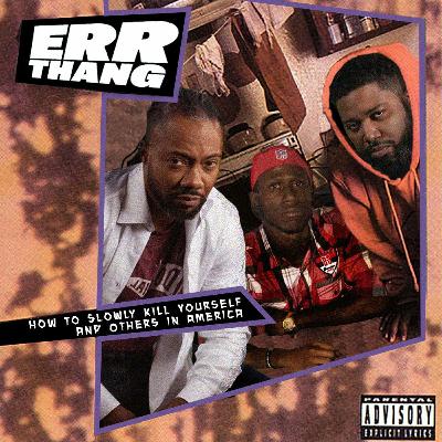 Season 2, Episode 5: How to Slowly Kill Yourself and Others in America