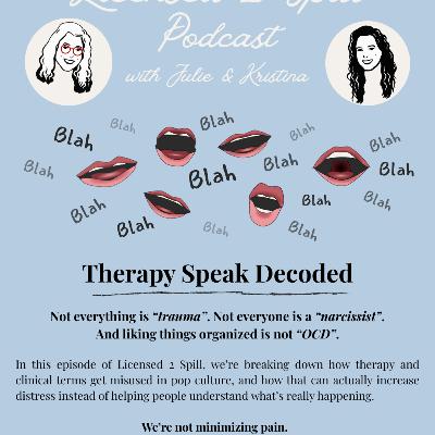 Therapy Speak, Decoded: When Clinical Language Gets Lost in Pop Culture