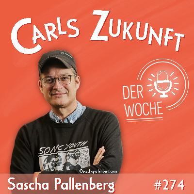 #274 Sascha Pallenberg – Mythos Digitalisierung