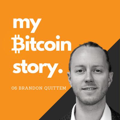 #06 Brandon Quittem on Psychedelics and Bitcoin #06 Brandon Quittem on Psychedelics and Bitcoin