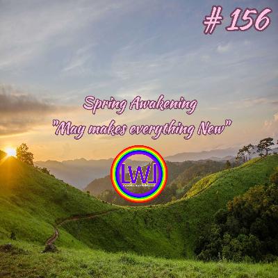 Spring Awakening –  "May makes everything New"