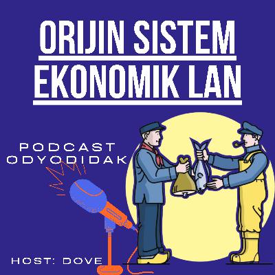 Wake up, Neo- Epizod #2: Orijin Sistem Ekonomik lan
