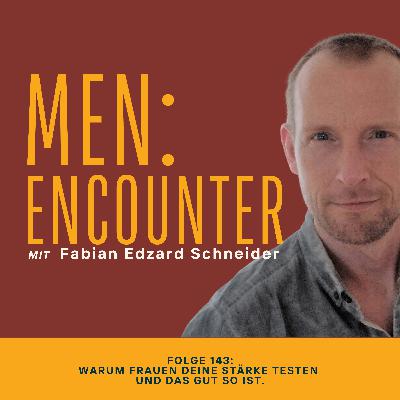Warum Frauen deine Stärke testen und das gut so ist. Warum Frauen deine Stärke testen und das gut so ist.