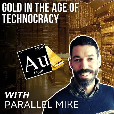 Gold & Its Role In The Age of Technocracy