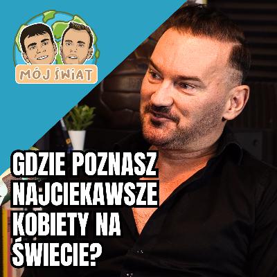 Ekstremalne podróże, piękna kobiety i niebezpieczne miejsca - pierwszy podcast z Jacob Lanco