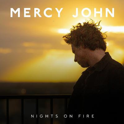 Podcast interview Mercy John (mede componist van Roller coaster) over zijn derde cd Nights on Fire