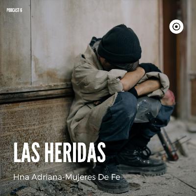 Las heridas - episodio 6 Las heridas - episodio 6