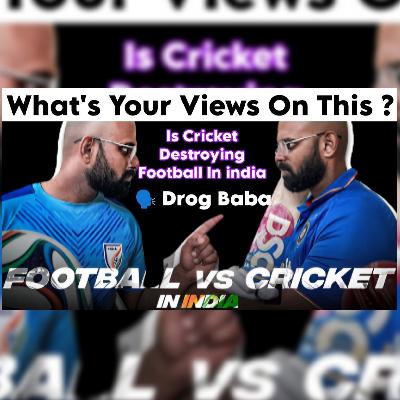 Is Cricket killing football in India ?