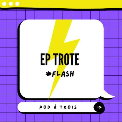 EP FLASH ⚡️⚡️⚡️