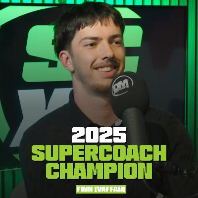 2025 SuperCoach Champion: Finn [Vaffan]