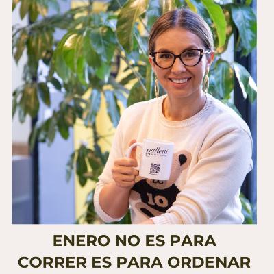 Enero no es para correr, es para ordenar