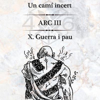 4d6 - Un camí incert || 3x10 - Guerra i pau 4d6 - Un camí incert || 3x10 - Guerra i pau