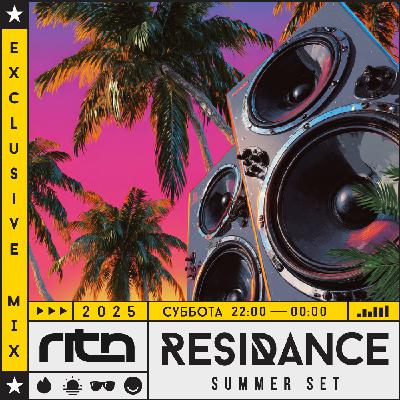 ResiDANCE 560 Part 1 - 2025.08.30 DJ RITN