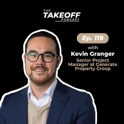 EP 119: Kevin Granger - EXPAT SERIES - Leaving the UK to Building a life in Australia as Project Manager in the Construction Industry"