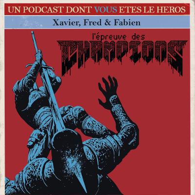 Défis Fantastiques : L’Épreuve des Champions