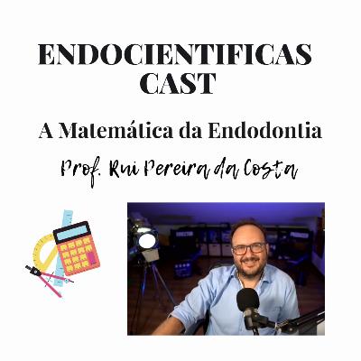 A matemática da Endodontia
