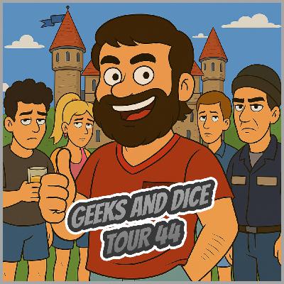 Geeks & Dice Tour 44