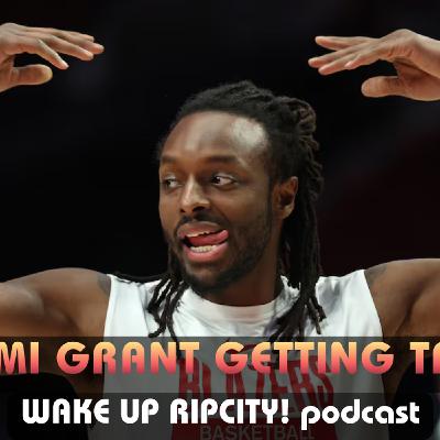 IS JERAMI GRANT GONE? PLUS BLAZERS BENCH STEPS UP & RYAN RUPERT LEGACY GAME IS JERAMI GRANT GONE? PLUS BLAZERS BENCH STEPS UP & RYAN RUPERT LEGACY GAME