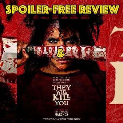 They Will Kill You Spoiler-Free Review They Will Kill You Spoiler-Free Review