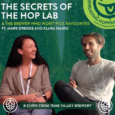 Ep31: The Secrets of the Hop Lab & the Brewer who won't pick Favourites Ep31: The Secrets of the Hop Lab & the Brewer who won't pick Favourites