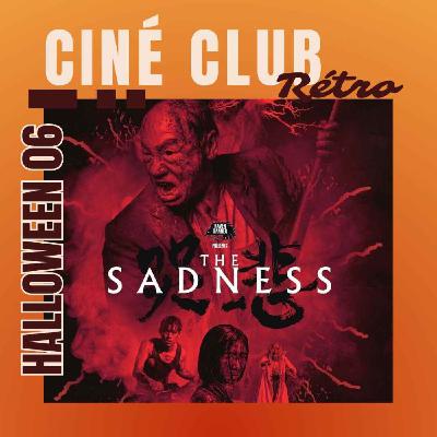Halloween 06 : The Sadness (2021)