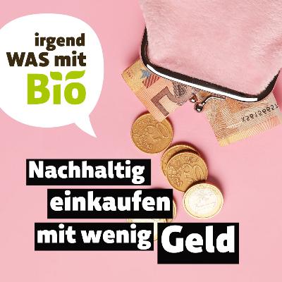 63 - Nachhaltig einkaufen mit wenig Geld