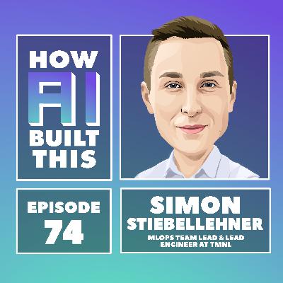 #74 Simon Stiebellehner - establishing an MLOps practice #74 Simon Stiebellehner - establishing an MLOps practice