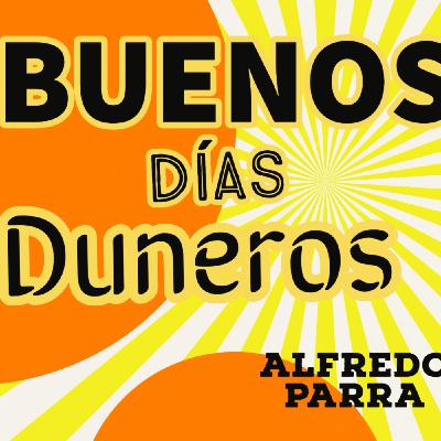 Buenos Días Duneros 22-05-2020